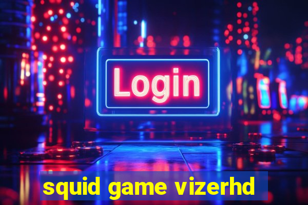 squid game vizerhd